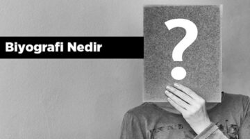 Biyografi Nasıl Yazılır?